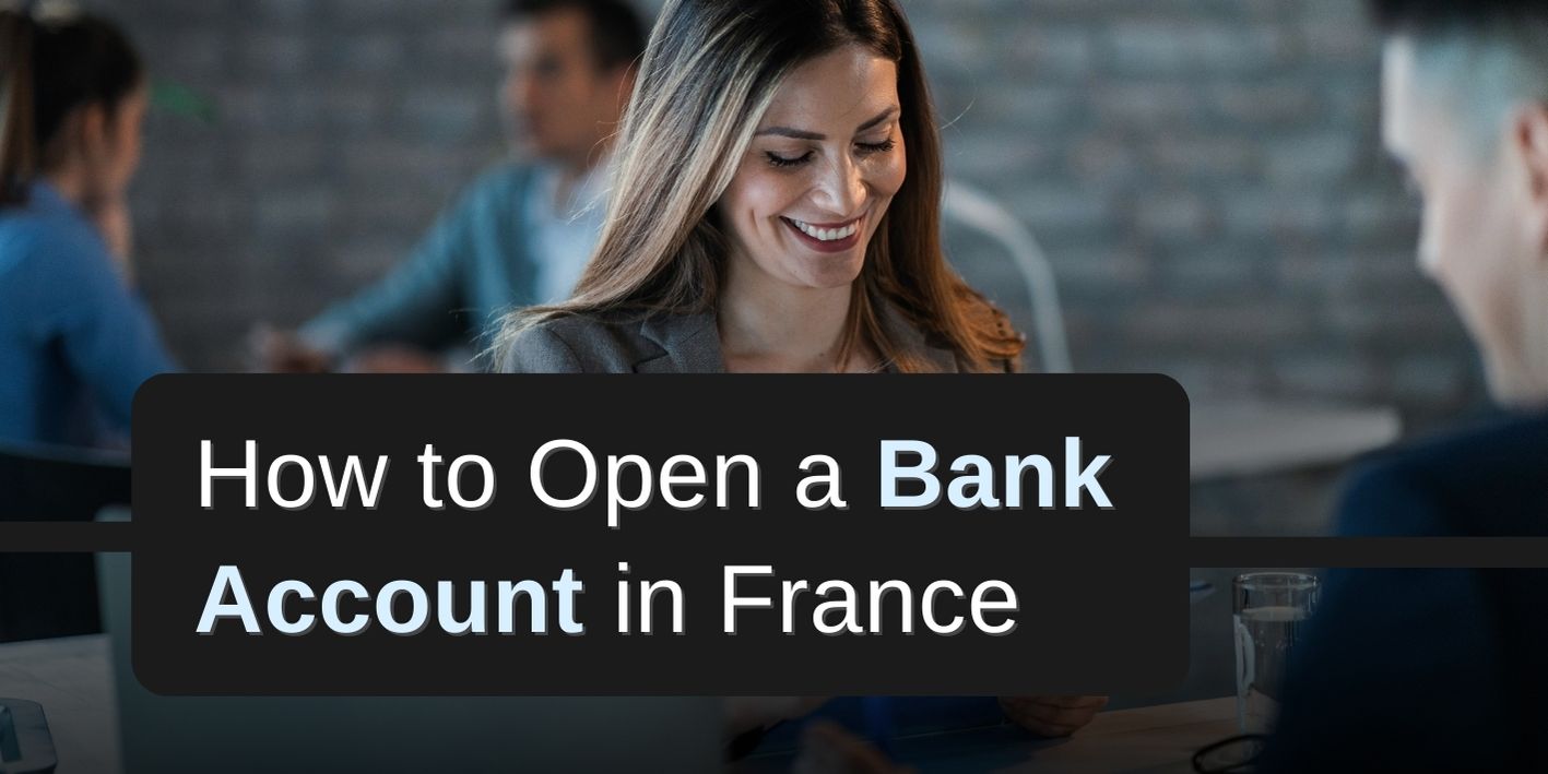 Open a Bank Account in France